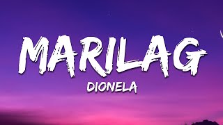 Dionela  Marilag Lyrics [upl. by Guendolen506]