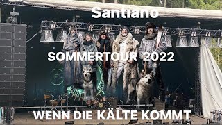 SANTIANO LIVE WENN DIE KALTE KOMMT Altusried Bärge Konzert SOMMERTOUR 2022 [upl. by Odey113]