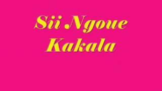 Sii Ngoue Kakala [upl. by Harlene]