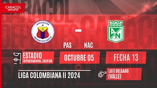 🔴 EN VIVO  Deportivo Pasto vs Atlético Nacional  Liga Colombiana por el Fenómeno del Fútbol [upl. by Eeleak]