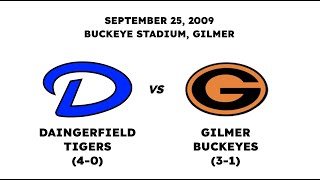 2009  Daingerfield vs Gilmer Full Game [upl. by Nosretep]