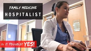 Family Medicine Working as a HOSPITALIST [upl. by Ecnerwal]