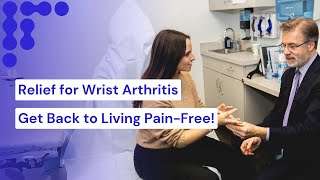 Understanding Wrist Arthritis with Dr Rabinowitz Treatment Options for a PainFree Recovery [upl. by Nemajneb]