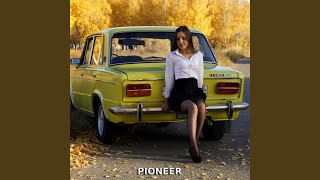 Pioneer [upl. by Alleacim]