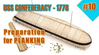 The biggest and most difficult ship model kit  10  USS CONFEDERACY  PREPARATION for PLANKING [upl. by Llenart]