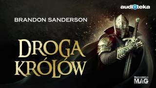 Droga królów  audiobook  Brandon Sanderson czyta Wojciech Żołądkowicz [upl. by Fortunato]