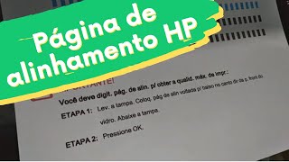 Como fazer alinhamento de cartuchos de tinta HP  página de alinhamento [upl. by Emerson]