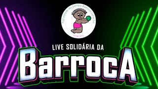 Live Solidária da Barroca [upl. by Enirol63]