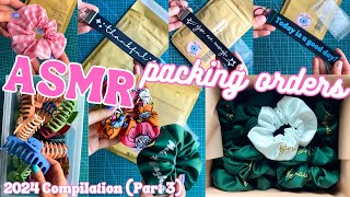 ASMR Packing Orders 2024 Compilation Part 3  ASMR Pack Orders With Me  Custom Hair Scrunchies [upl. by Ardekal792]