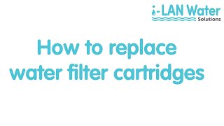 How to Replace Water Filter Cartridges [upl. by Shivers]