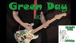 GREEN DAY  80  GUITAR COVER [upl. by Calysta662]