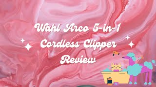 Wahl Arco 5in1 Pet Clipper Review 🐩🐕 [upl. by Aima963]