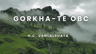 Gorkha  te OBC  HC Vanlalruata Ram ka thlir a [upl. by Kalfas567]