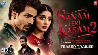 Sanam Teri Kasam 2  Official Trailer  Harshvardhan Rane Kriti Sanon Mawra Hocane [upl. by Okikuy529]