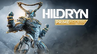 Warframe  Hildryn Prime Access Available Now On All Platforms [upl. by Ekralc]