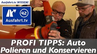 BIGR42 Profi Tipps Auto polieren und konservieren  Ausfahrttv Wissen [upl. by Pooh674]