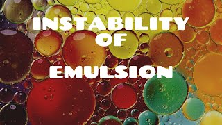 Instability of Emulsion  Emulsion  Pharmaceutics DampB Pharmacy [upl. by Yemar674]