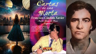 CARTAS DE UMA MORTA Audiolivro Espírita Por Maria João de Deus e Chico Xavier [upl. by Roinuj]