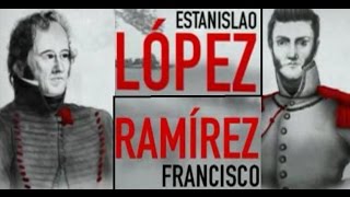 Caudillos  Estanislao López y Francisco Ramírez [upl. by Farley]