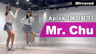 에이핑크미스터츄 안무 거울모드ㅣApink MrChu Dance Cover Mirrored [upl. by Rorie]