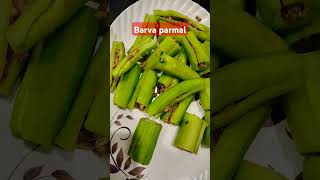 Barva parmal ki sabjiplzsubscribemychannelcookingwith sandeep sandhushortviral song [upl. by Kery]