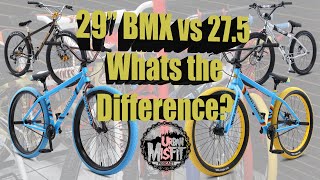 29quot BMX vs 275quot How to Choose [upl. by Blondell]