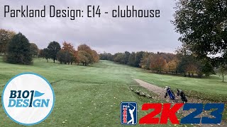 Parkland Design Episode Fourteen  clubhouse [upl. by Ayocal]