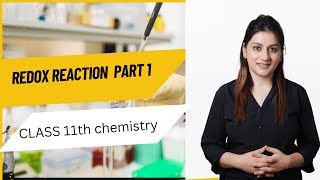 Redox Reactions Part1  Class 11th Physical Chemistry [upl. by Novah]