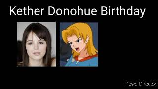 Kether Donohue Birthday [upl. by Wylde70]