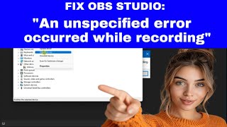 Fix OBS Studio quotAn Unspecified Error Occurred While Recordingquot Windows 11 [upl. by Hayifas]