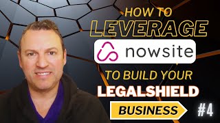 Leverage Nowsite To Build Your LegalShield Business 4  Start A Conversation [upl. by Atineg]