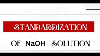 Standardization of NaOH Solution [upl. by Maynard]