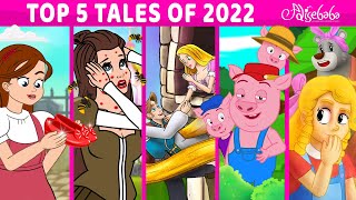 TOP 5 Tales of 2022  Bedtime Stories for Kids in English  Fairy Tales [upl. by Lapotin]