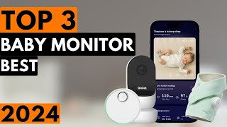 Top 3 Best Baby Monitor in 2024 [upl. by Koralie]