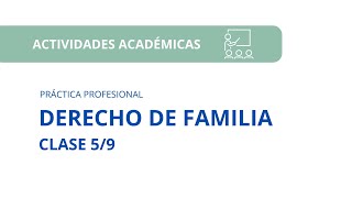 “DERECHO DE FAMILIA”  CLASE 59 [upl. by Warila590]