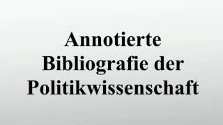 Annotierte Bibliografie der Politikwissenschaft [upl. by Duaner945]