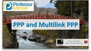 PPP and Multilink PPP  CompTIA Network N10006  14 [upl. by Ocsic197]