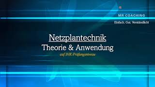 MR Coaching Netzplantechnik [upl. by Ahtekahs]