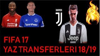 FIFA 17 EN GÃœNCEL TRANSFER YAMASI  1819 SEZONU TÃœM YAZ TRANSFERLERÄ° [upl. by Nazarius]