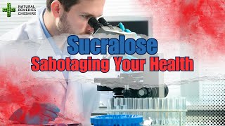 Are You Drinking Sucralose How This Common Ingredient Could Be Sabotaging Your Health [upl. by Dnalloh]