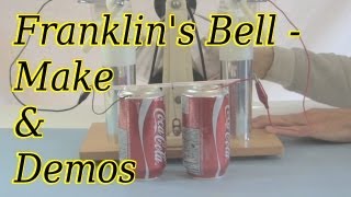 Franklins Bells  How to Make and Demonstrations [upl. by Abehsile]