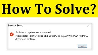 Fix DXErrorlog and DirectXlog  An Internal System Error Occurred  Windows 1087 [upl. by Erised]