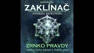 Zrnko pravdy  Zaklínač I Poslední přání 26 Audiotékacz [upl. by Tihw]