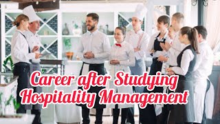 Hospitality Management Career  Career after Hospitality Management [upl. by Nhepets]