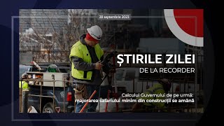 28 SEPTEMBRIE 2023 Calculul de pe urmă majorarea salariului minim din construcții se amână [upl. by Enamrej]