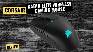 Corsair Katar Elite Wireless Gaming Mouse Review 2023 [upl. by Flint811]