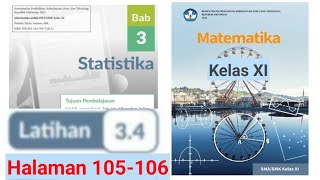 latihan 34 hal105106 matematika kelas 11 Bab 3 statistika kurikulum merdeka GUcilchaNEL1964 [upl. by Noelopan]