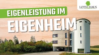 Eigenleistung im Eigenheim [upl. by Aihpled]