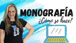 ✅ CÓMO HACER UNA MONOGRAFÍA DESDE CERO [upl. by Krute]