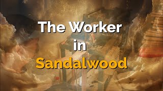 The Worker in Sandalwood shorts story [upl. by Buckley]